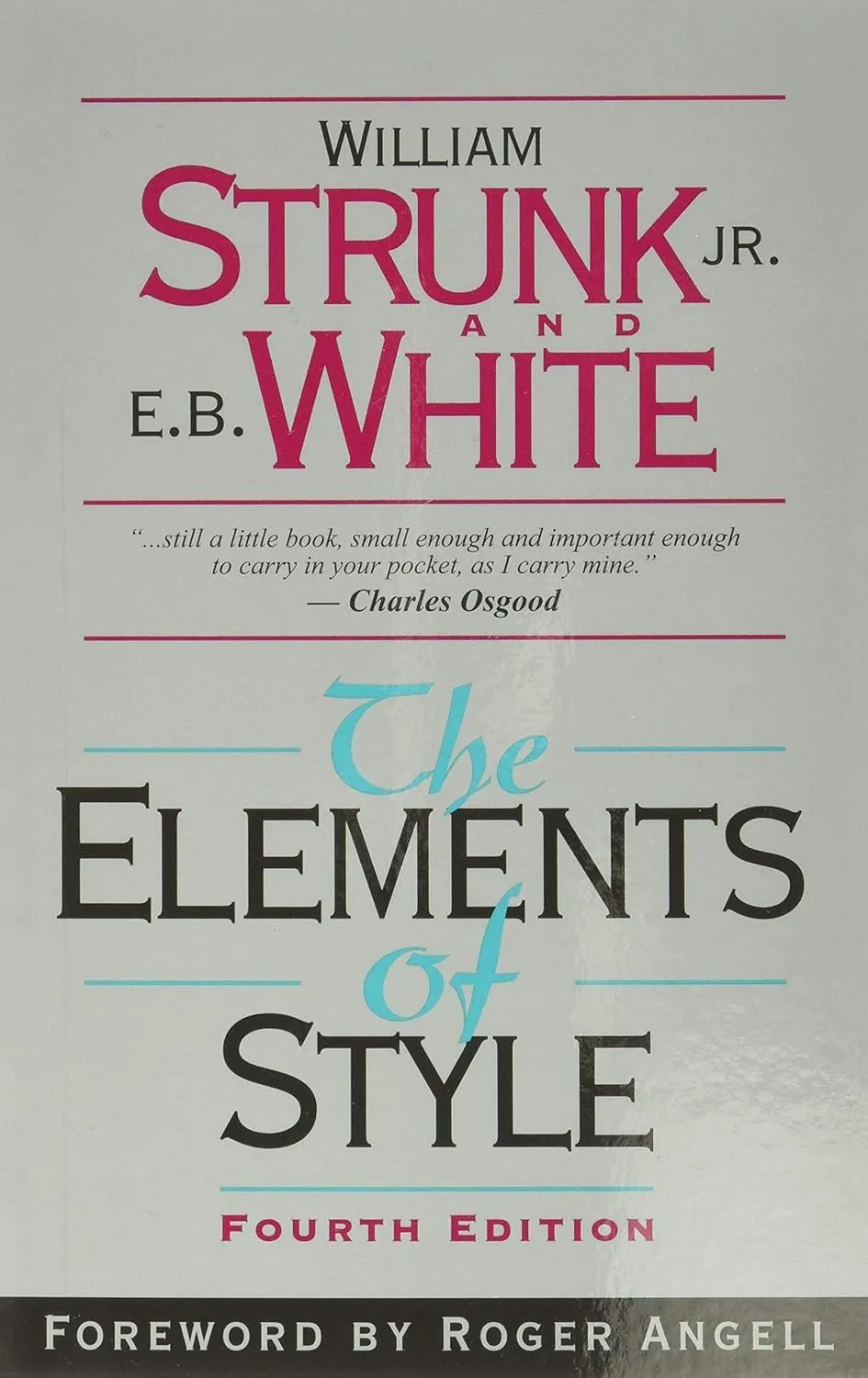 The Elements of Style (4th Edition) 4th Edition